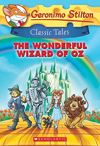 Stock image for The Wonderful Wizard of Oz (Geronimo Stilton Classic Tales) (Geronimo Stilton Classic Tales) for sale by Hippo Books