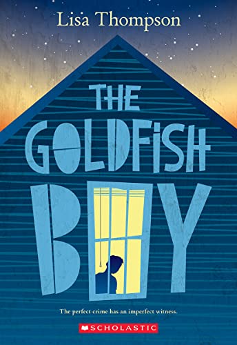 9781338053937: The Goldfish Boy