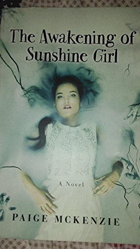 Stock image for The Awakening of Sunshine Girl for sale by SecondSale