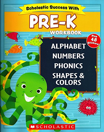 Stock image for Scholastic - PRE-K Workbook with Motivational Stickers (Scholastic Success With) for sale by KuleliBooks