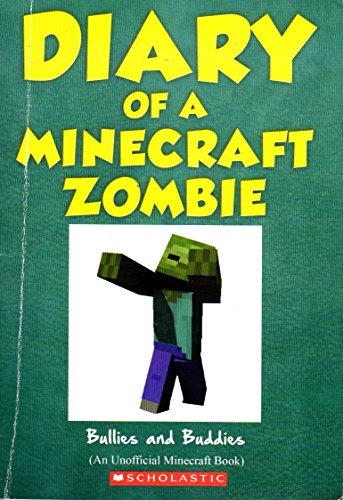 Stock image for Diary of a Minecraft Zombie: Bullies and Buddies for sale by Bookmonger.Ltd