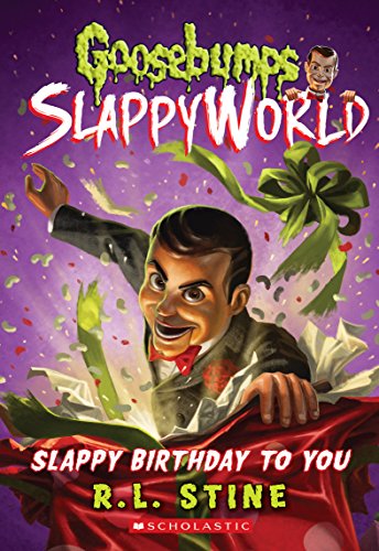 9781338068283: Slappy Birthday to You (Goosebumps SlappyWorld #1) (1)