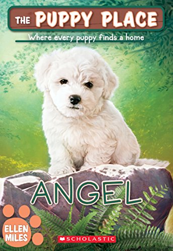 9781338069198: Angel (The Puppy Place #46) (Puppy Place the)