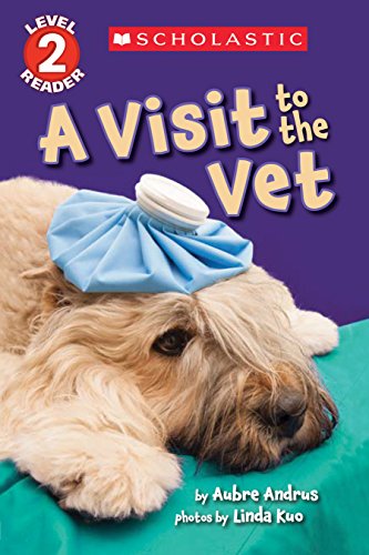 Stock image for A Visit to the Vet (Scholastic Reader, Level 2) for sale by SecondSale
