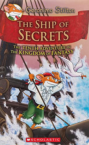 Beispielbild fr The Ship of Secrets (Geronimo Stilton and the Kingdom of Fantasy, 10) zum Verkauf von WorldofBooks