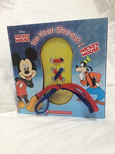 9781338089684: MICKEY & FRIENDS TIE YOUR SHOES!
