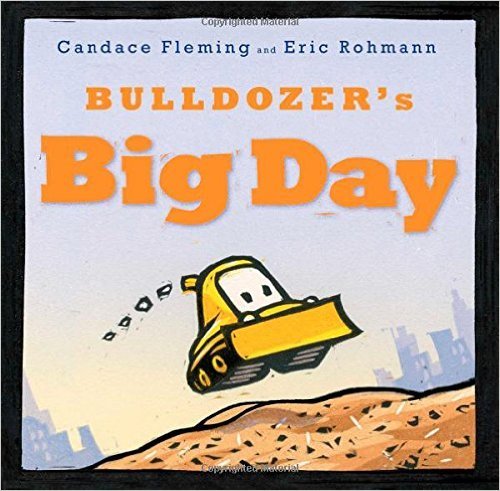 Beispielbild fr Bulldozer's Big Day zum Verkauf von SecondSale