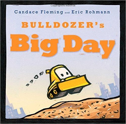 9781338095937: Bulldozer's Big Day