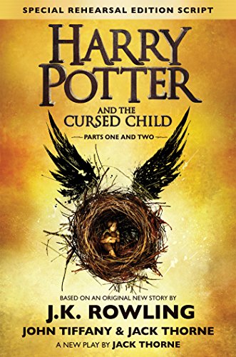 Stock image for HARRY POTTER & THE CURSED CHILD, PARTS ONE AND TWO,A New Play.special rehearsal edition . Script of Original West End Production SPECIAL REHEARSAL EDITION.(1 or 2 I & II) Based on an Original New Story by J.K.ROWLING; Wizarding world for sale by WONDERFUL BOOKS BY MAIL