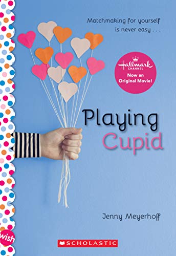 9781338099225: Playing Cupid: A Wish Novel