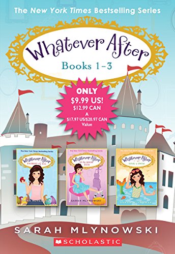 9781338101751: Whatever After Books 1-3: Fairest of All / If the Shoe Fits / Sink or Swim (Whatever After, 1-3)