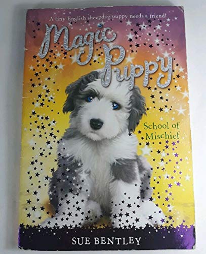 Stock image for School of Mischief (Magic Puppy #8) for sale by JR Books