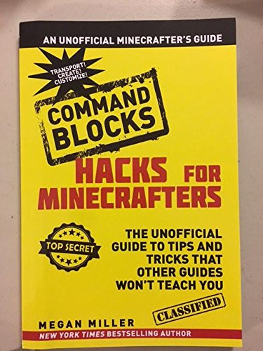 Beispielbild fr Hacks for Minecrafters : The Unofficial Guide to Tips and Tricks That Other Guides Won't Teach You (Scholastic Edition) zum Verkauf von Better World Books