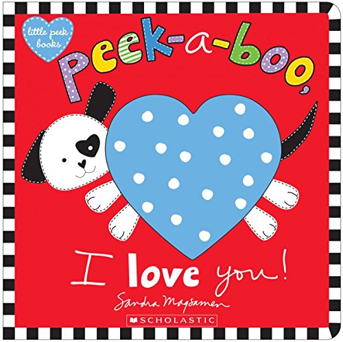 Stock image for Peek-a-Boo, I Love You! for sale by SecondSale