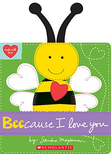 9781338110906: Beecause I Love You (Made with Love)