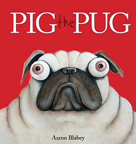 Stock image for Pig the Pug for sale by Blackwell's