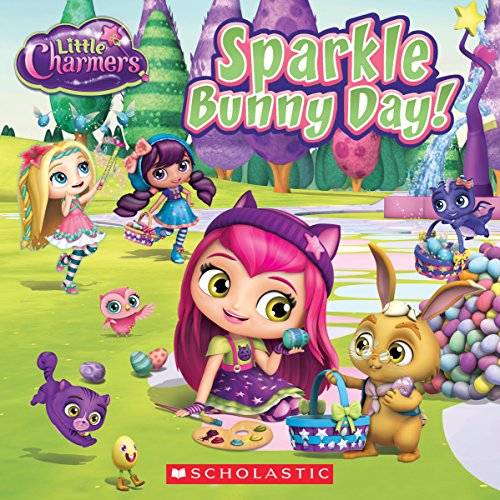 9781338112795: Sparkle Bunny Day! (Little Charmers: 8x8) (5)