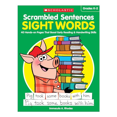 Stock image for Scrambled Sentences: Sight Words: 40 Hands-on Pages That Boost Early Reading Handwriting Skills for sale by Goodwill of Colorado