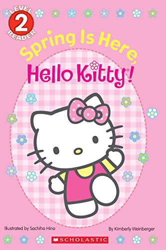 Stock image for Spring Is Here, Hello Kitty! for sale by ThriftBooks-Dallas