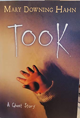 9781338114065: Took: A Ghost Story