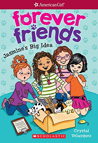 9781338114911: Jasmine's Big Idea (American Girl: Forever Friends #1) (Volume 1)