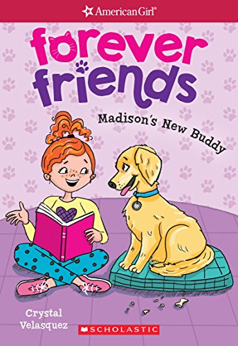 Stock image for Madison's New Buddy (American Girl: Forever Friends #2) for sale by SecondSale