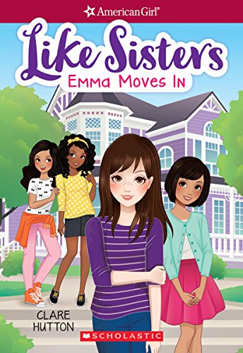 Stock image for Emma Moves In (American Girl: Like Sisters #1) for sale by SecondSale