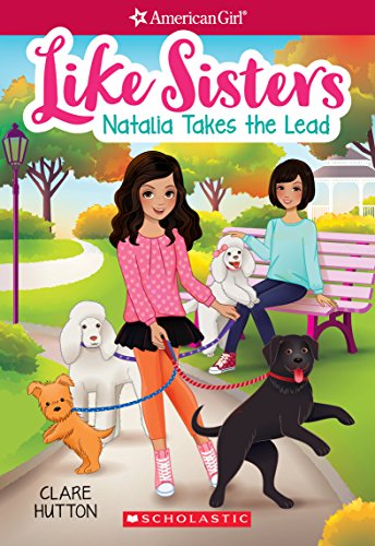 Beispielbild fr Natalia Takes the Lead (American Girl: Like Sisters #2) (2) zum Verkauf von Wonder Book