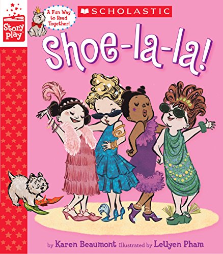 9781338115550: Shoe-la-la! (A StoryPlay Book)