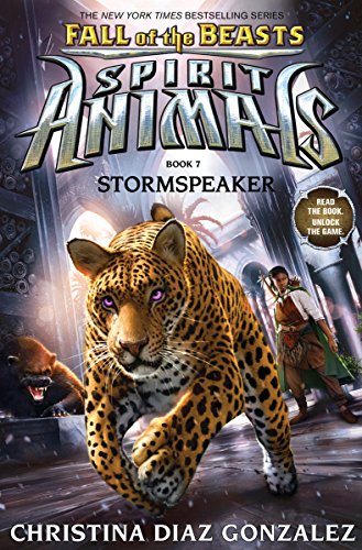 9781338116694: Fall of the Beasts 7: Stormspeaker (Spirit Animals)