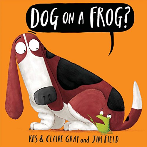 Beispielbild fr Dog on a Frog? zum Verkauf von Goodwill of Colorado