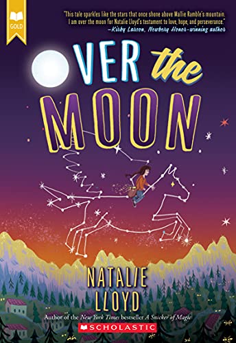 Beispielbild fr Over the Moon (Scholastic Gold) zum Verkauf von SecondSale