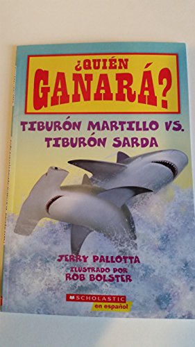 Imagen de archivo de ?Quien Garana? Tiburon Maritillo vs. Tiburon Sarda a la venta por SecondSale