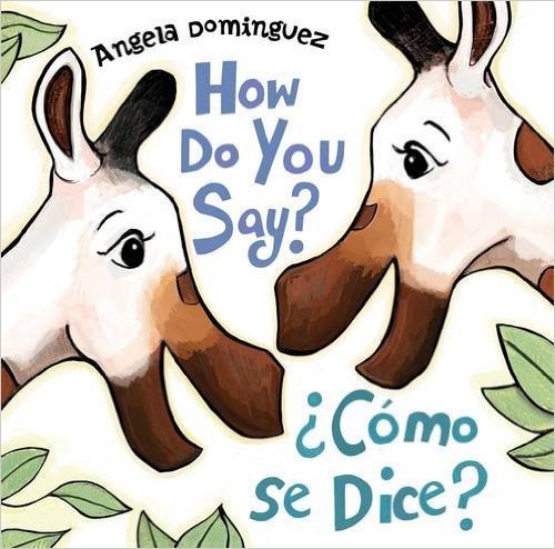 Stock image for How Do You Say? / Como Se Dice? for sale by Better World Books: West