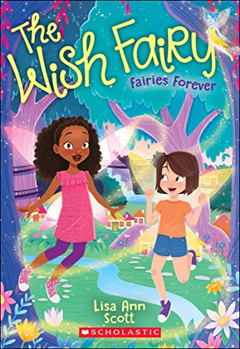 9781338121056: Fairies Forever (The Wish Fairy #4) (4)