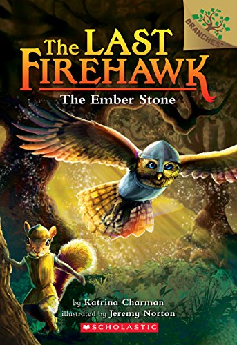 Stock image for The Ember Stone: A Branches Book (The Last Firehawk #1) (1) for sale by Your Online Bookstore