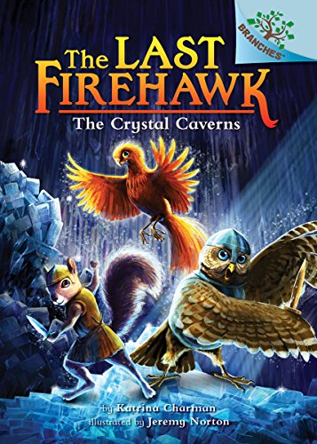 Imagen de archivo de The Crystal Caverns: A Branches Book (The Last Firehawk #2) (2) a la venta por More Than Words