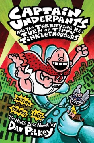 Stock image for Captain Underpants and the Terrifying Return of Tippy Tinkletrousers for sale by Burm Booksellers