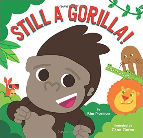 9781338125641: Still A Gorilla!