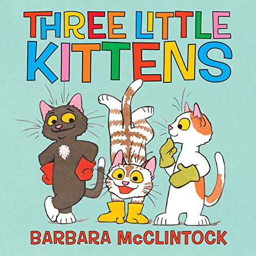 Beispielbild fr Three Little Kittens zum Verkauf von Better World Books