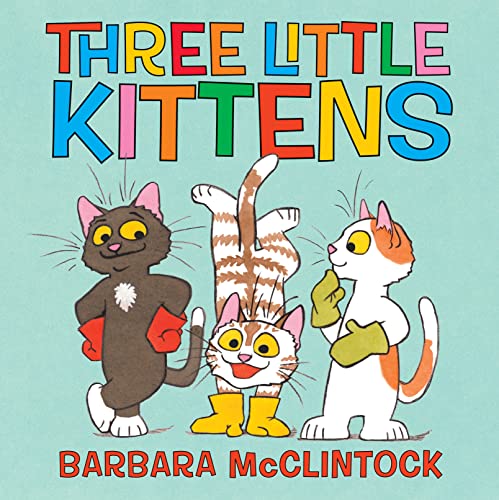 9781338125870: The Three Little Kittens