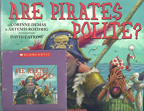 Stock image for Are Pirates Polite? Book and Audio CD for sale by SecondSale