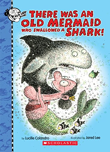 Beispielbild fr There Was an Old Mermaid Who Swallowed a Shark! zum Verkauf von Blackwell's