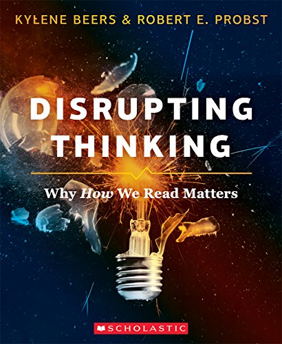 9781338132908: Disrupting Thinking: Why How We Read Matters