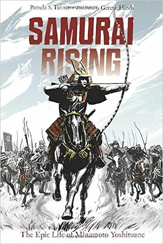 Beispielbild fr Samurai Rising: The Epic Life of Minamoto Yoshitsune zum Verkauf von Better World Books