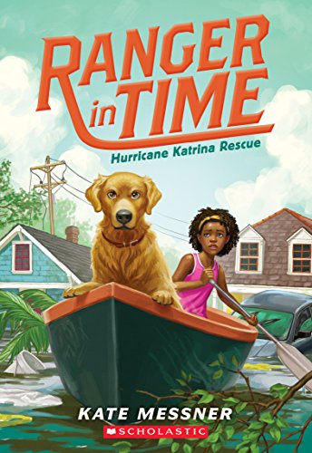 9781338133950: Hurricane Katrina Rescue (Ranger in Time #8) (8)