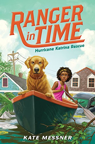 Stock image for Hurricane Katrina Rescue (Ranger in Time #8) (Library Edition) for sale by Better World Books
