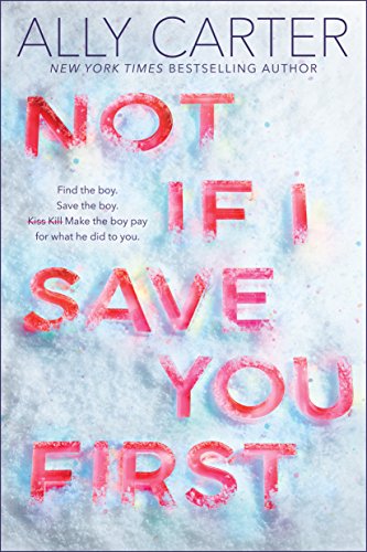Imagen de archivo de Not If I Save You First a la venta por Your Online Bookstore