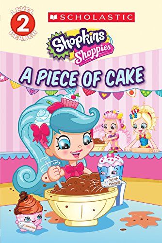 9781338135589: A Piece of Cake (Shopkins: Shoppies)