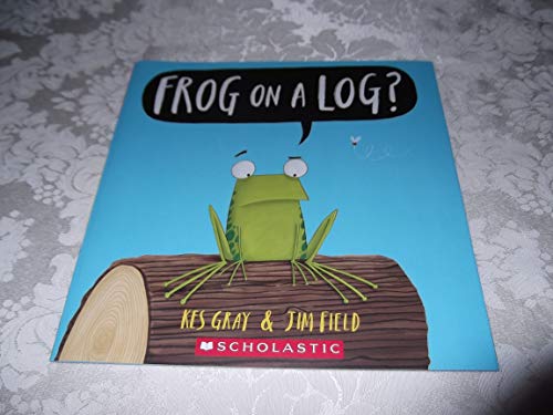 Beispielbild fr Frog on a Log? zum Verkauf von Gulf Coast Books